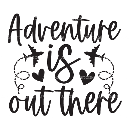 Adventure Is Out There DTF Transfer