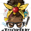 Afro Messy Bun Teacher Life DTF Transfer