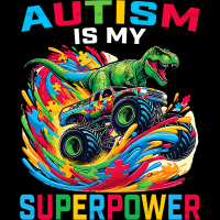 Autism Is My Super Power-1 DTF Transfer