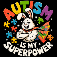 Autism Is My Super Power-3 DTF Transfer
