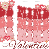 Be Mine Valentine DTF Transfer