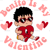 Benito Is My Valentine DTF Transfer