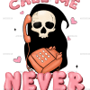 Call Me Never DTF Transfer