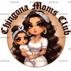 Chingona Mama Club DTF Transfer