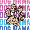 Dog Mama DTF Transfer