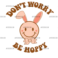 Don't Worry Be Hoppy DTF Transfer