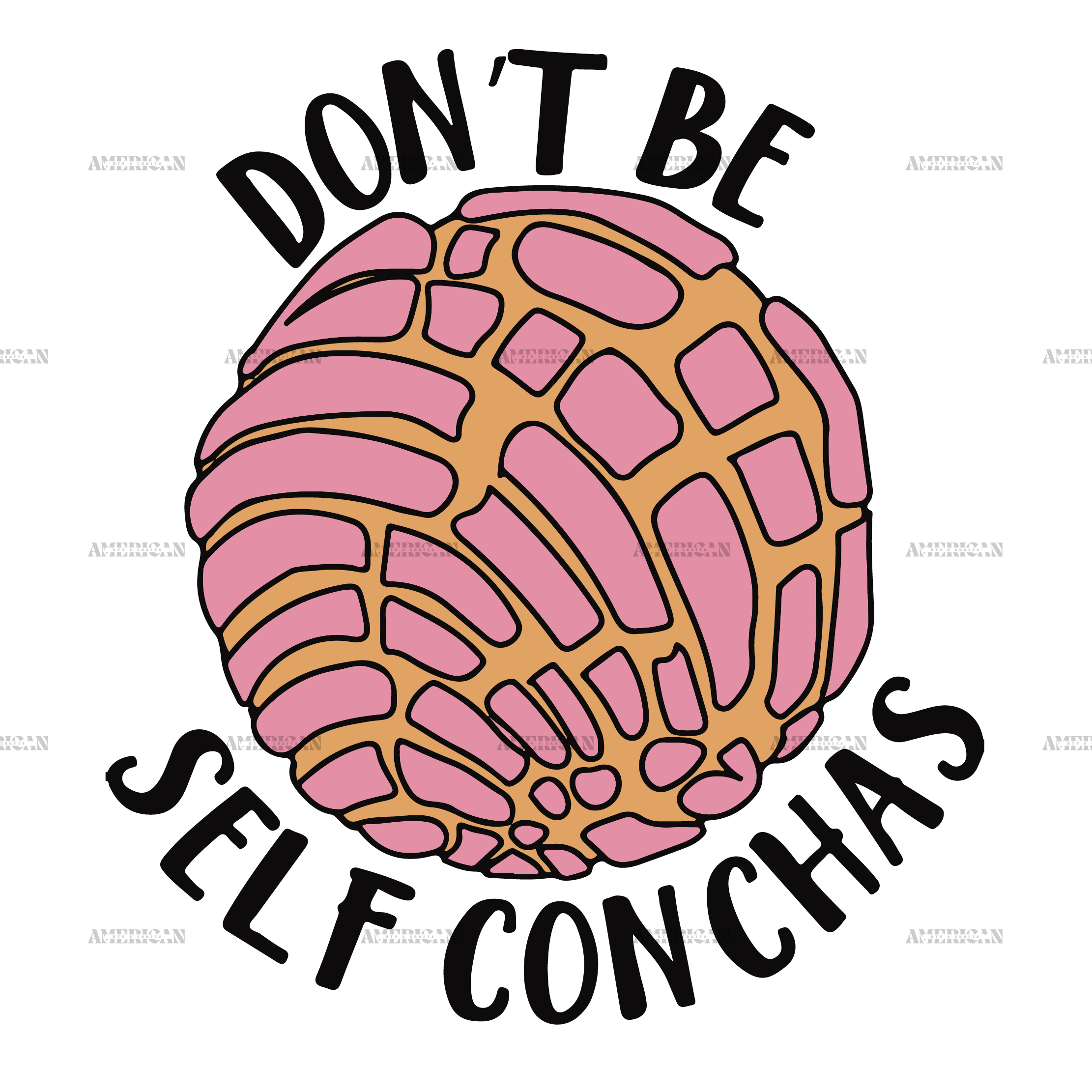Dont Be Self Conchas-01 Dtf Transfer