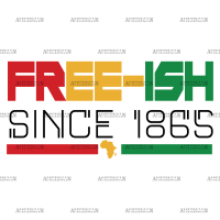 Freeish Since 1865 Juneteenth DTF Transfer