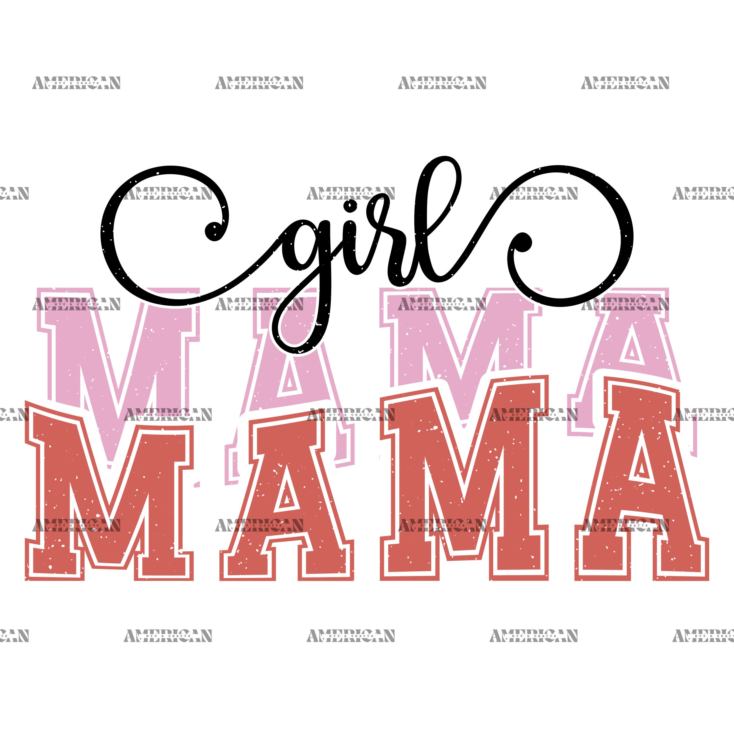 Girl Mama-1 DTF Transfer