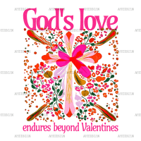 God's Love Endures Beyond Valentines DTF Transfer
