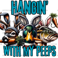 Hangin With My Peeps DTF Transfer
