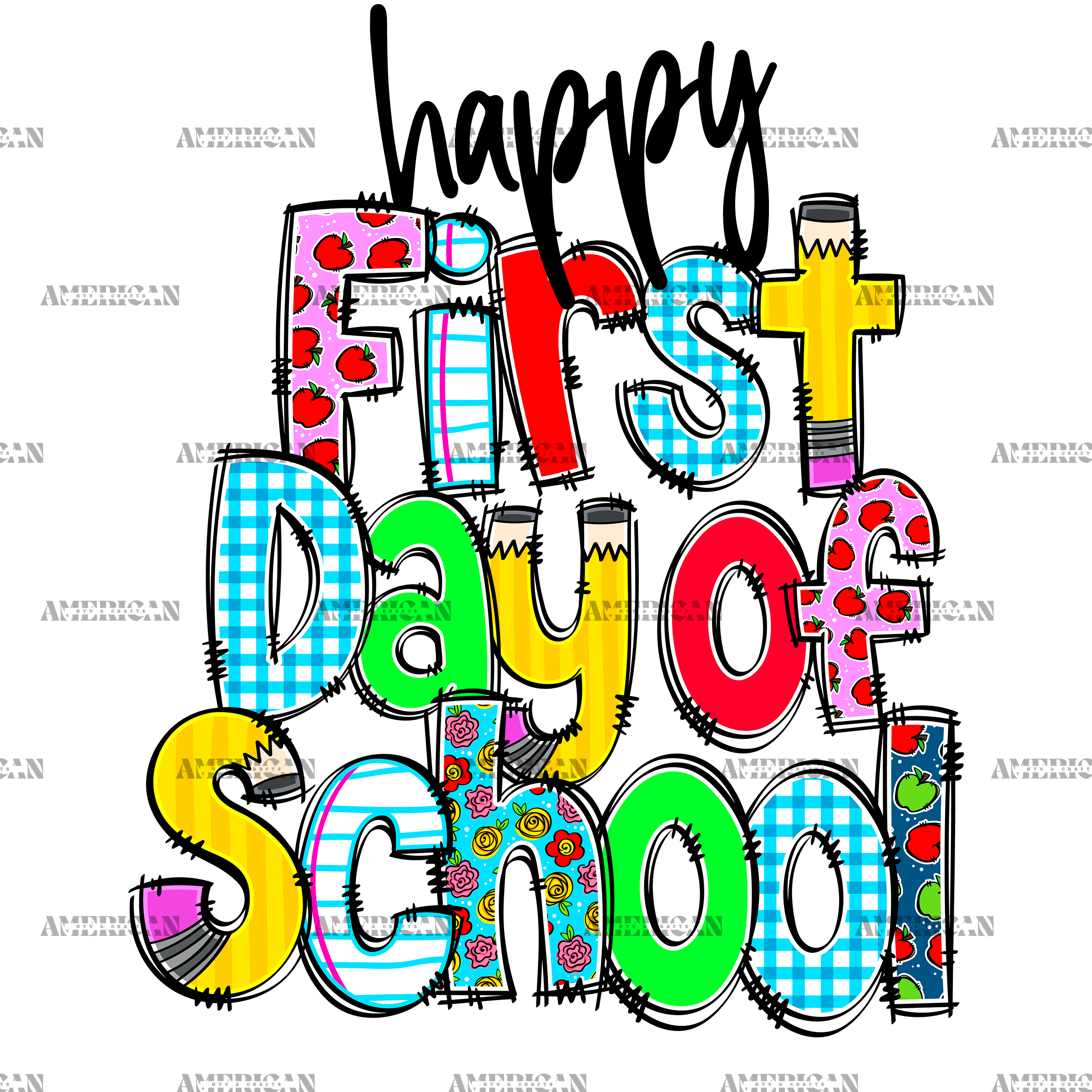 Happy First Day Of School Doodles DTF Transfer