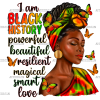 I Am Black History Woman Juneteenth DTF Transfer