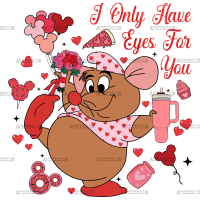 I Only Have Eyes For You Mouse DTF Transfer