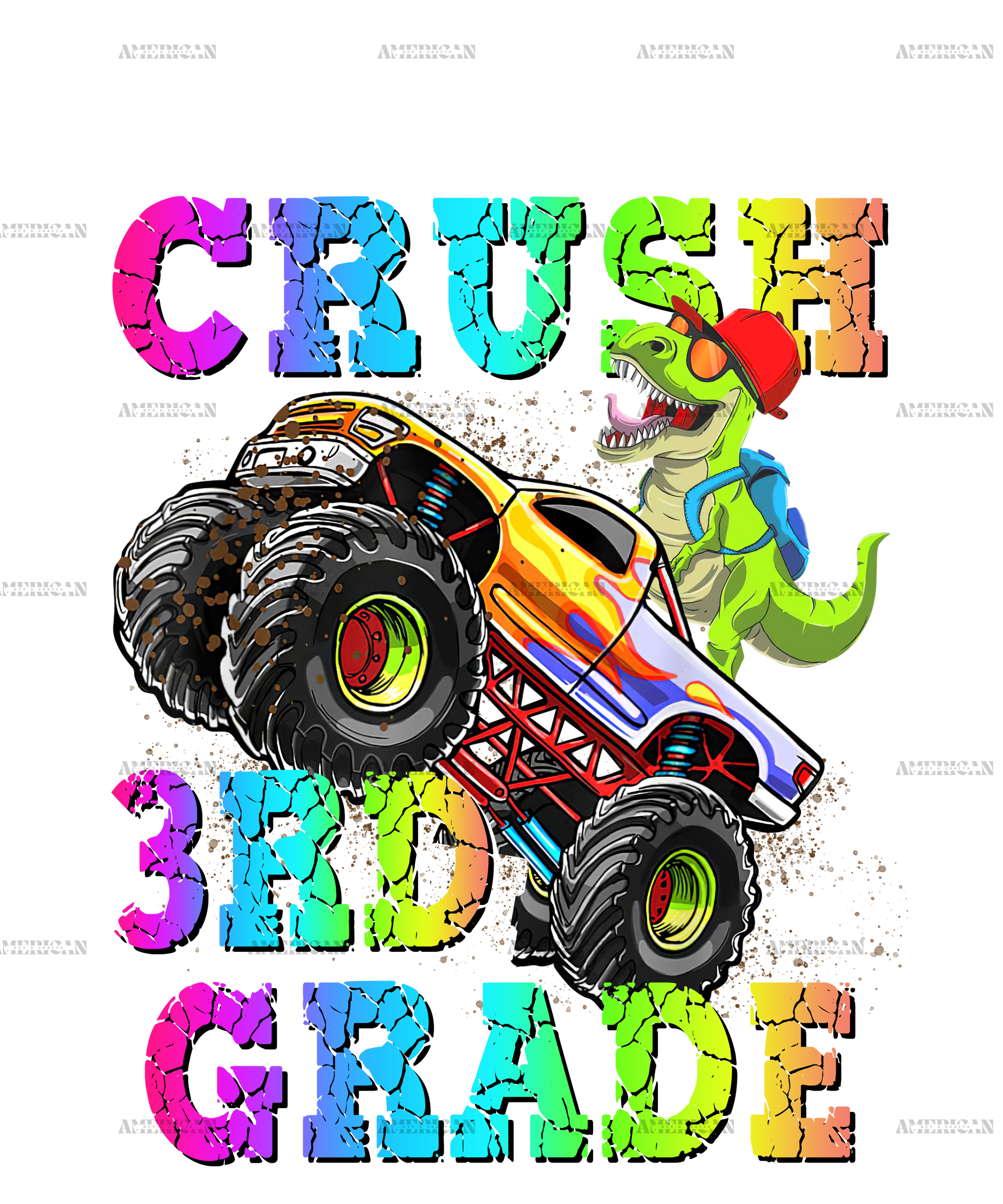 I'm Ready To Crush Truck 3rd Grade DTF Transfer