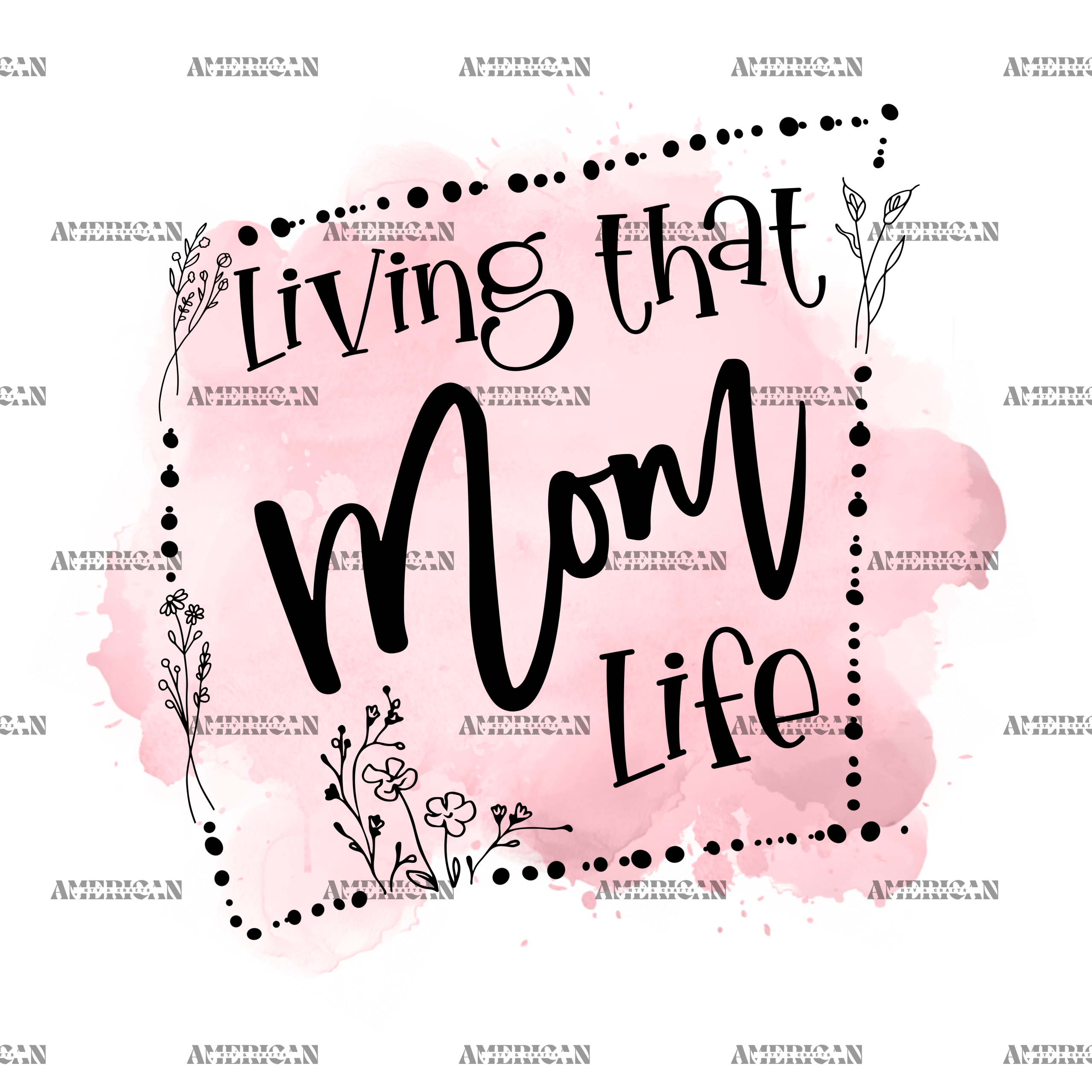 Living That Mom _Life DTF Transfer