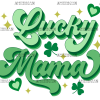 Lucky Mama Patricks UV DTF Transfer