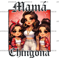 Mama Chingona-3 DTF Transfer