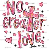 No Greater Love DTF Transfer