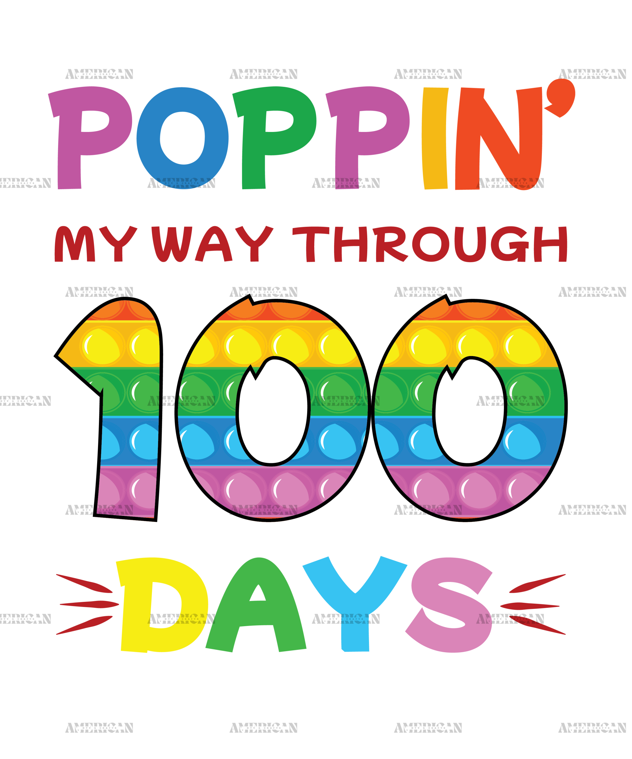 Poppin My Way Through 100 Days DTF Transfer
