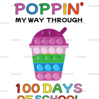 Poppin My Way Through 100 Days of School Coffee DTF Transfer