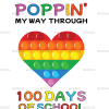 Poppin My Way Through 100 Days of School Heart DTF Transfer