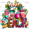 Salty Beach Drinks DTF Transfer