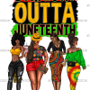 Straight Outta Juneteenth DTF Transfer