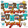 Sunrise Sunburn Sunset Repeat-1 DTF Transfer