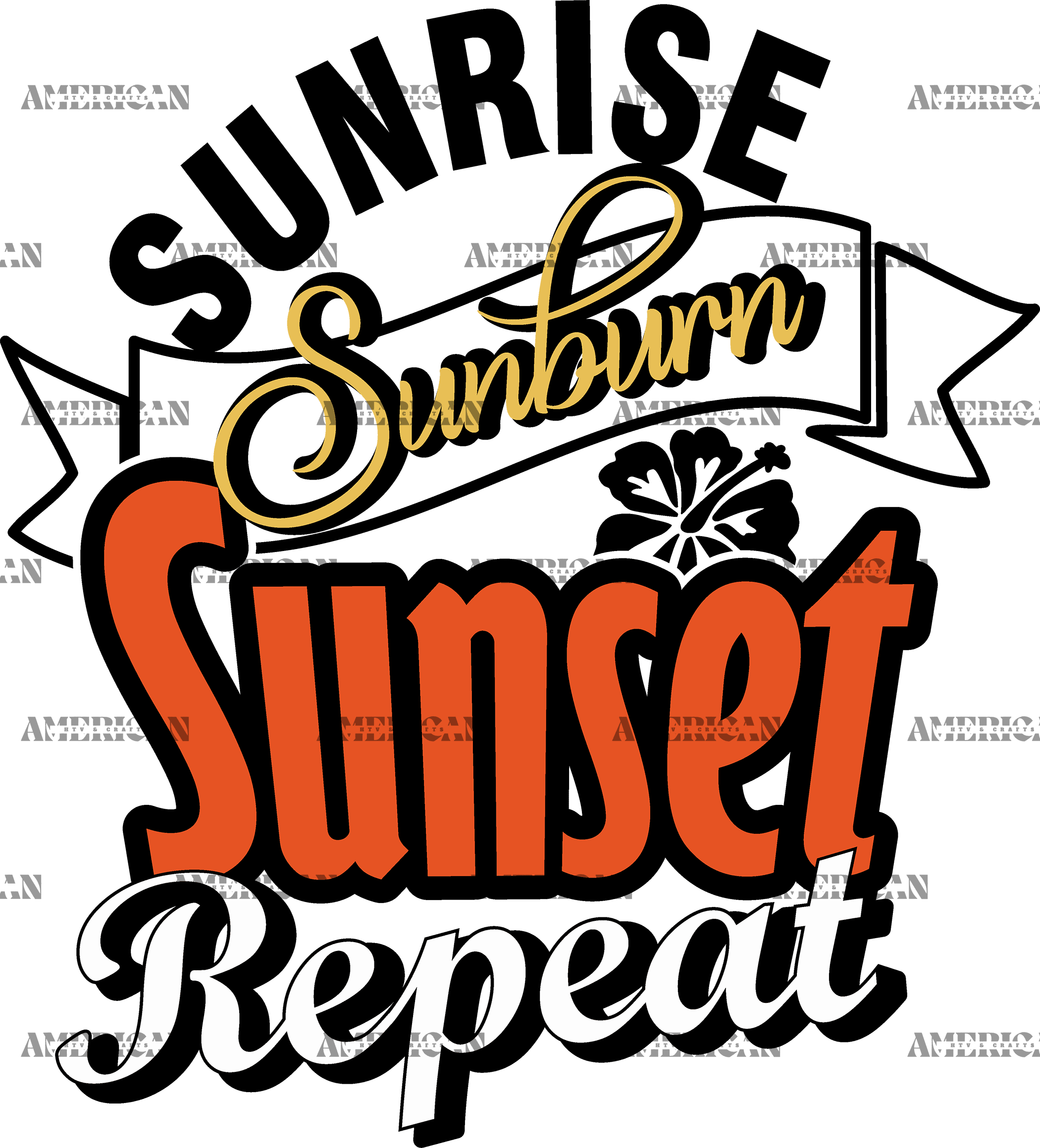 Sunrise Sunburn Sunset Repeat DTF Transfer