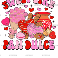 Sweet Like Pan Dulce DTF Transfer