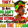 They Whispered To Her Black Woman Juneteenth DTF Transfer