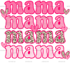 Valentines Day Mama DTF Transfer