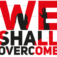 We Shall Overcome Black DTF Transfer