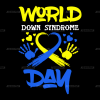 World Down Syndrome Day-5 DTF Transfer