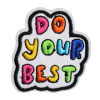 Do Your Best Patch (Small/Embroidery)
