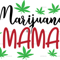 Marijuana Mama DTF Transfer