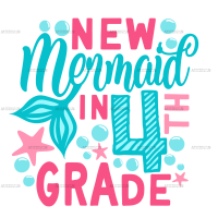 New Mermaid In 4th Grade DTF Transfer