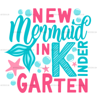 New Mermaid In Kindergarten DTF Transfer