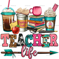 Teacher Life Coffee Cups DTF Transfer