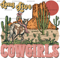 Long Live Cowgirls-1 DTF Transfer