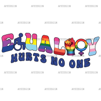 Equality Hurts No One DTF Transfer
