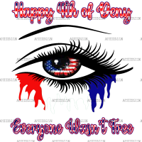 Happy 4th Of Deny Everyone Wasn't Free DTF Transfer
