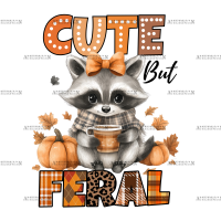 Cute But Feral DTF Transfer