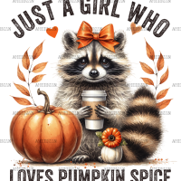 Just A Girl Who Loves Pumpkin Spice-1 DTF Transfer