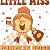 Little Miss Pumpkin Spice DTF Transfer